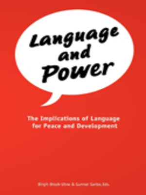 cover image of Language and Power. the Implications of Language for Peace and Development